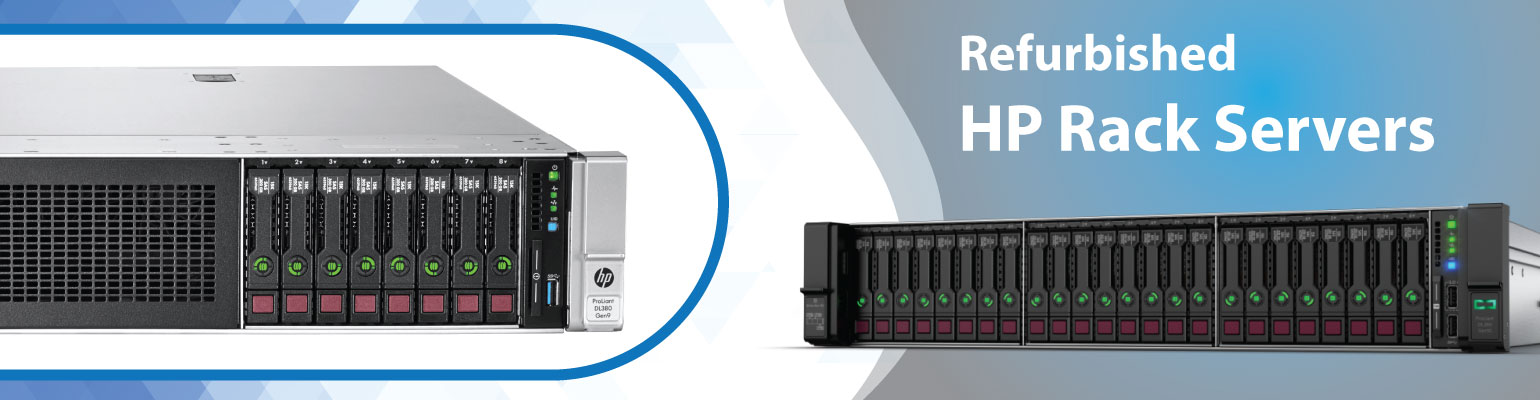 Refurbished HP Rack Servers