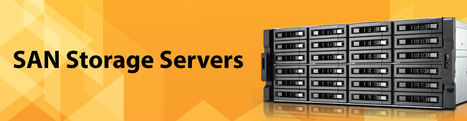 SAN Storage Servers